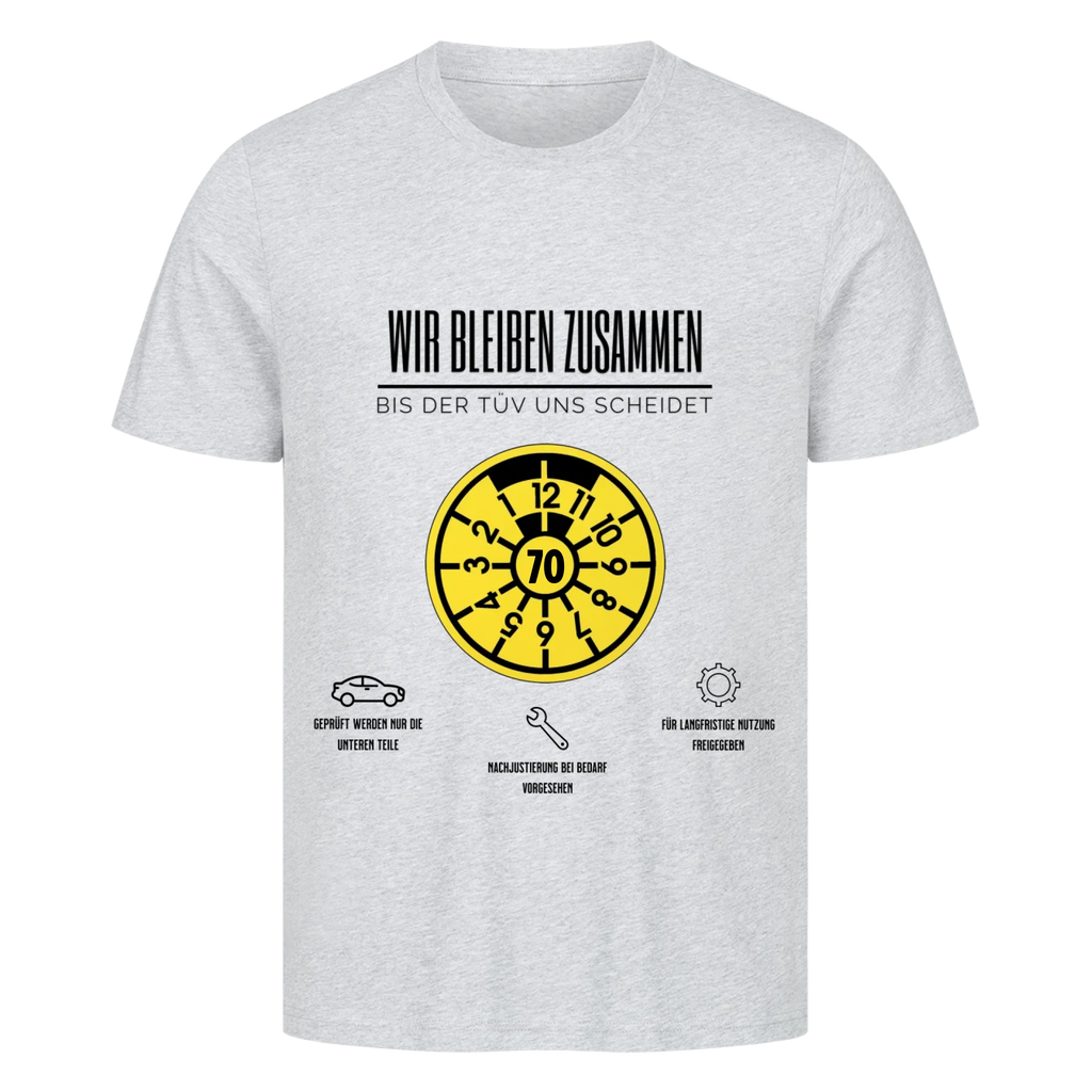 Bis der TÜV uns scheidet - Personalisierbarer Premium T-Shirt