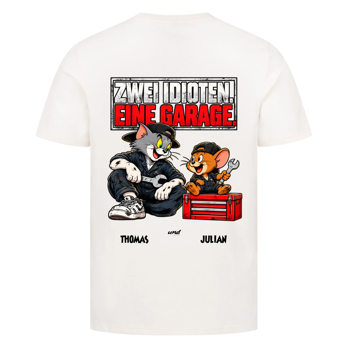 ZWEI IDIOTEN. EINE GARAGE. - Personalisiertes T-Shirt