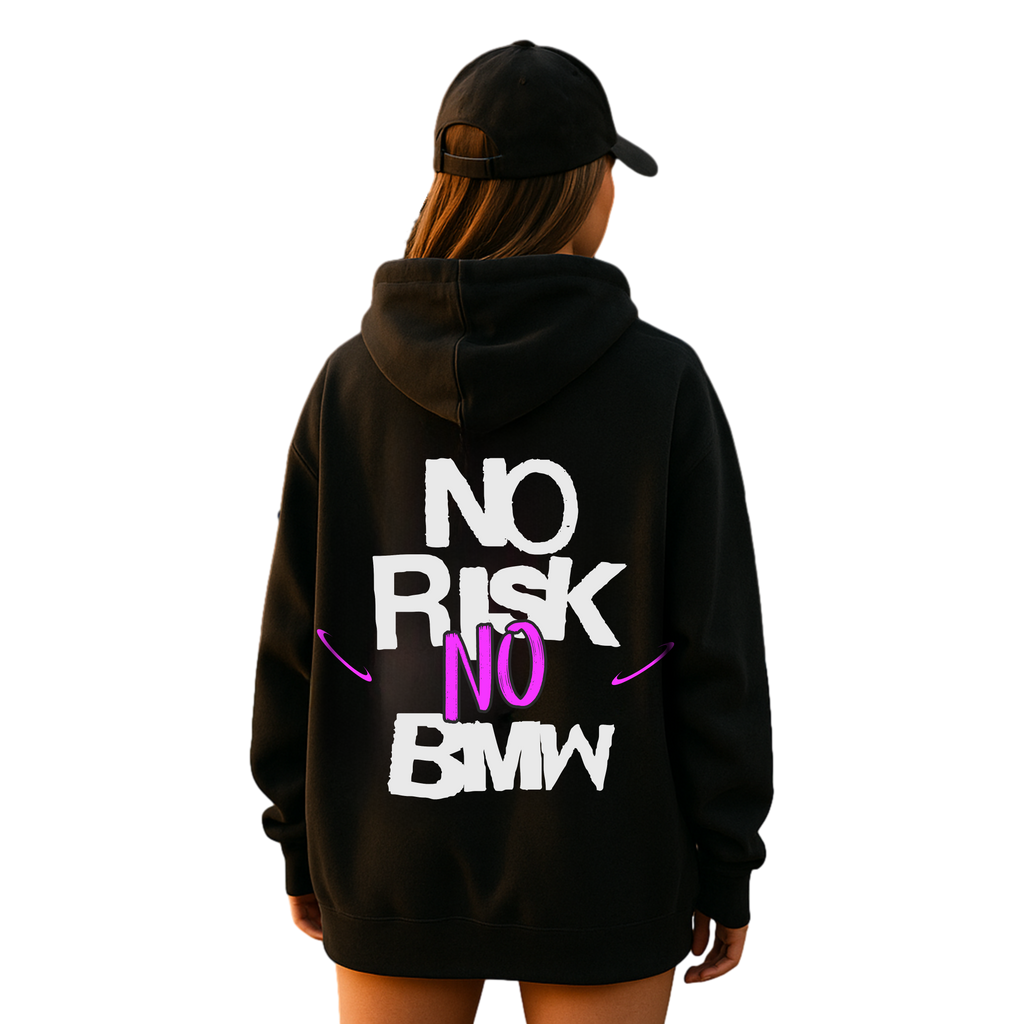 NO RISK NO BMW - Oversized Hoodie